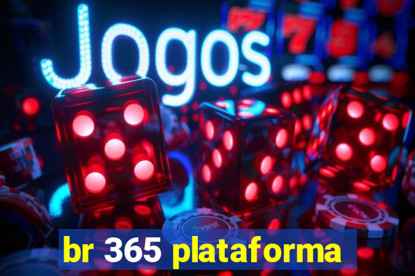 br 365 plataforma