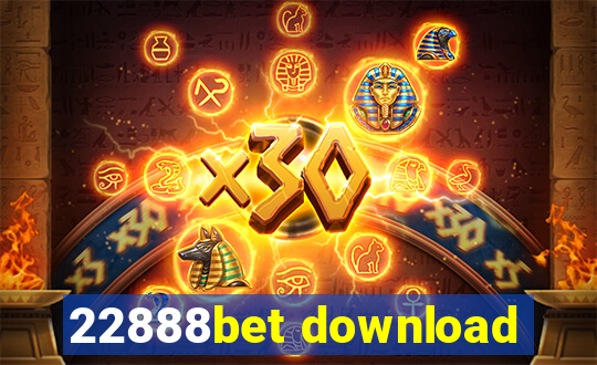 22888bet download