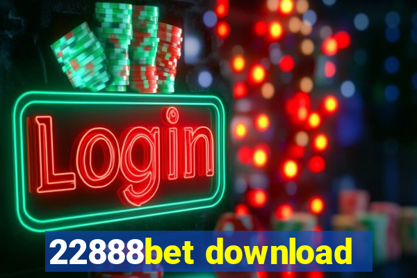 22888bet download