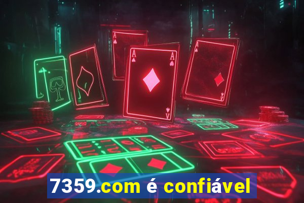 7359.com é confiável