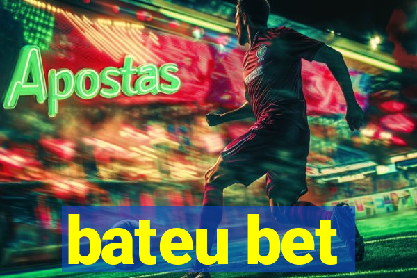 bateu bet