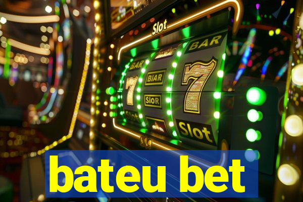 bateu bet