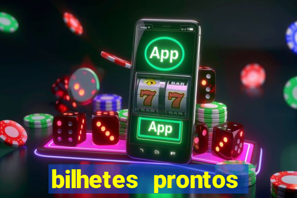 bilhetes prontos futebol hoje