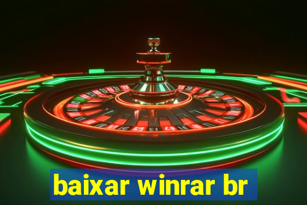 baixar winrar br