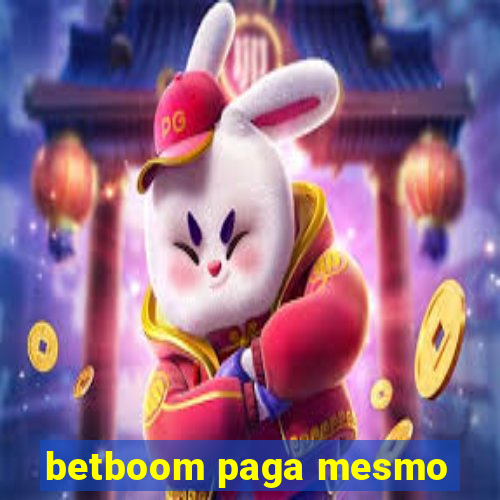 betboom paga mesmo