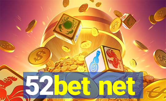 52bet net