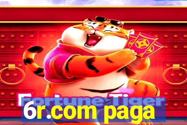 6r.com paga