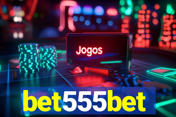 bet555bet