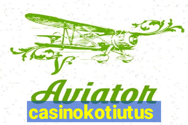 casinokotiutus