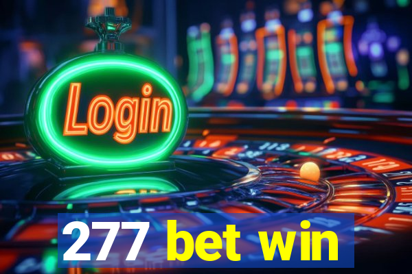 277 bet win