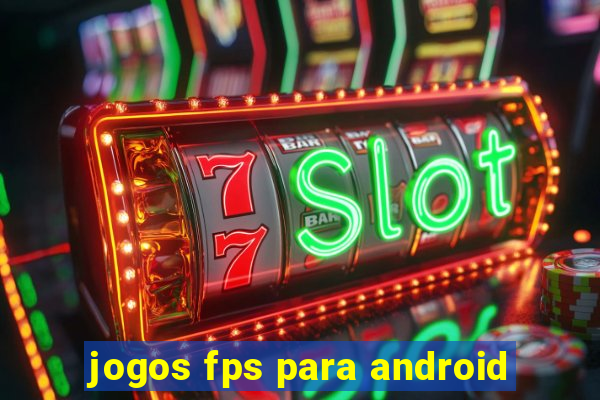 jogos fps para android