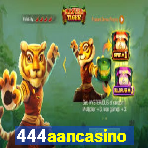 444aancasino