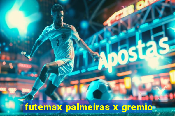 futemax palmeiras x gremio