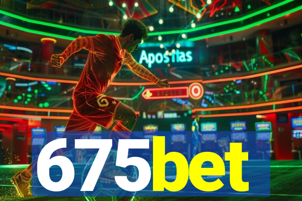 675bet