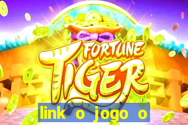 link o jogo o tigre 777