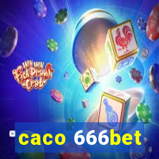 caco 666bet