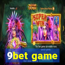 9bet game