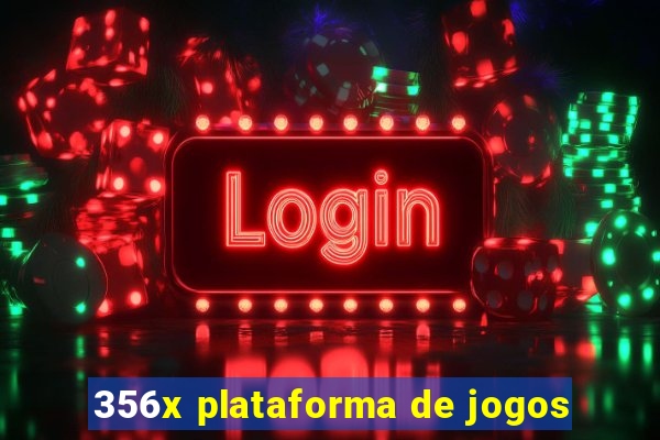 356x plataforma de jogos