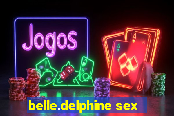 belle.delphine sex