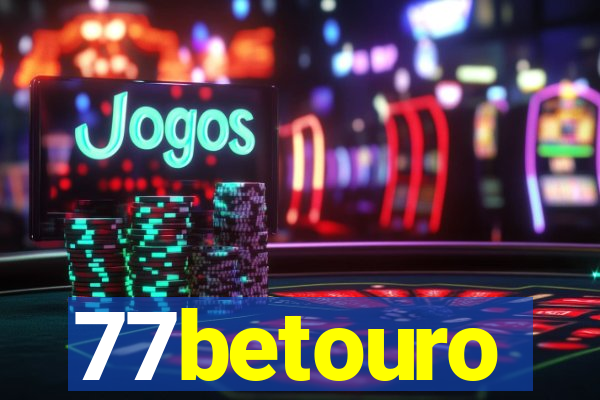 77betouro