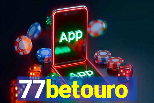 77betouro