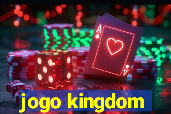 jogo kingdom