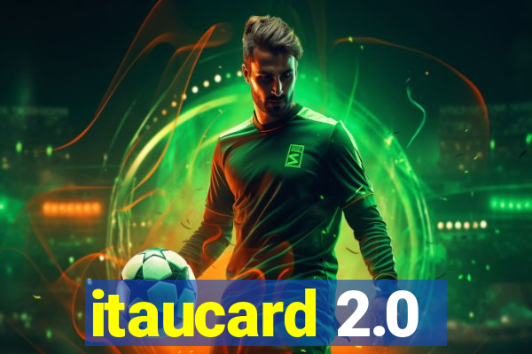 itaucard 2.0