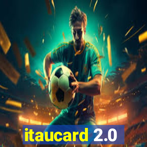 itaucard 2.0