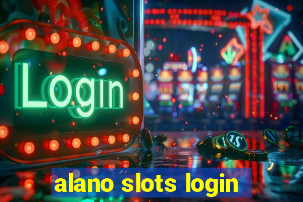 alano slots login