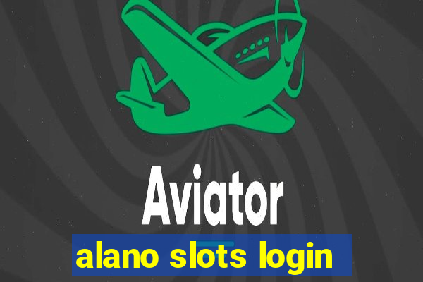 alano slots login