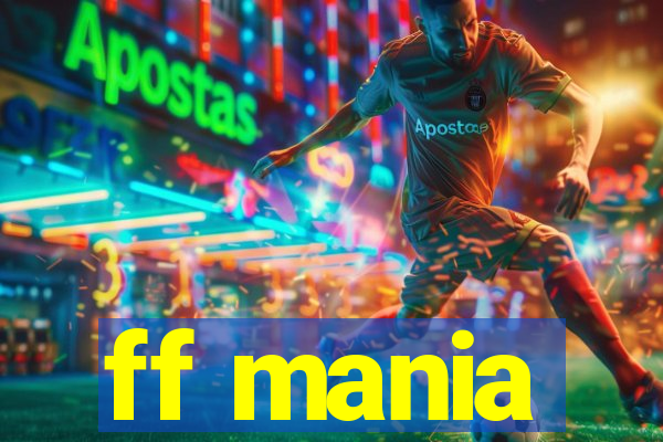 ff mania