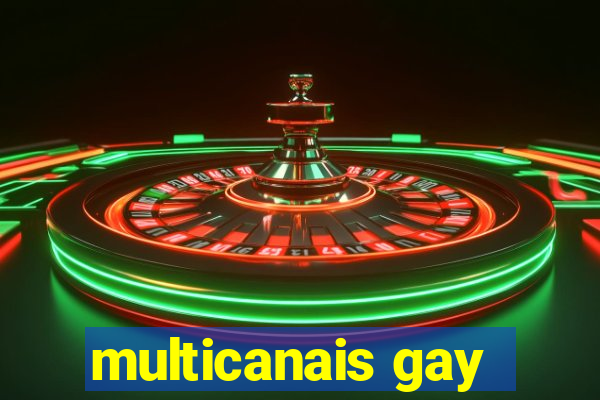 multicanais gay