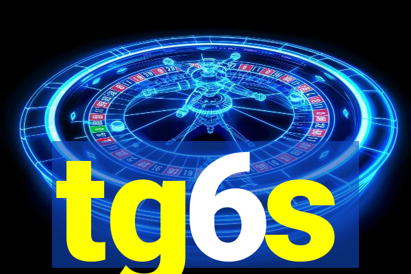 tg6s