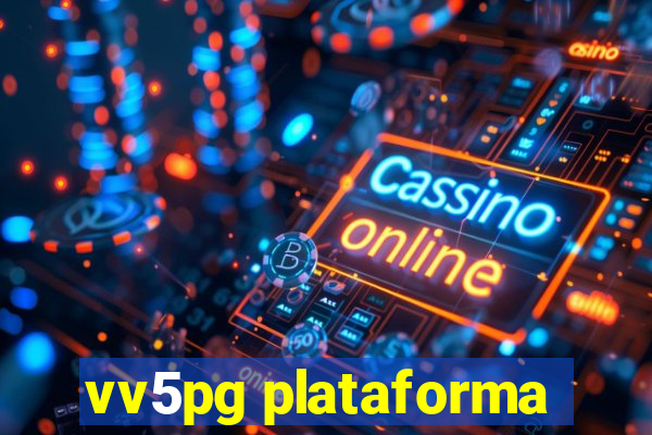 vv5pg plataforma