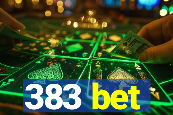 383 bet