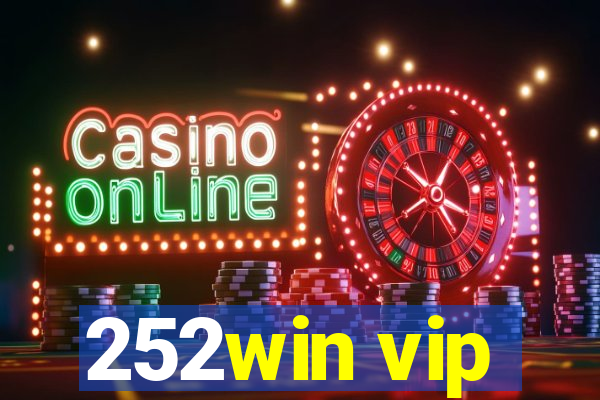 252win vip