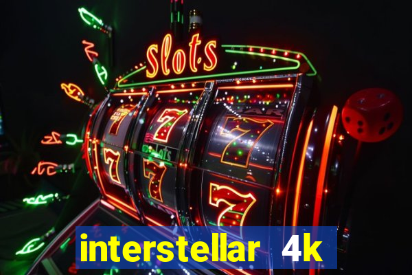 interstellar 4k free download