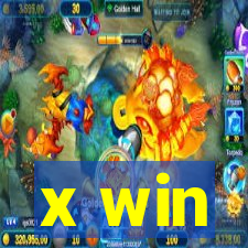 x win