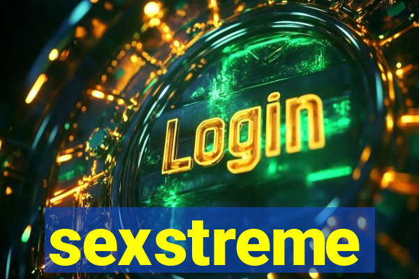 sexstreme