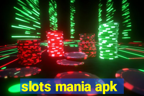 slots mania apk