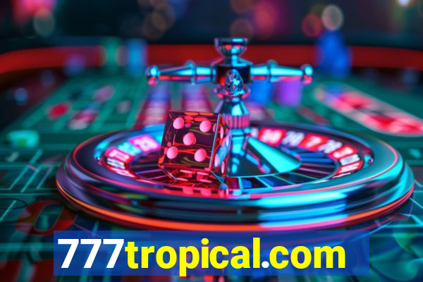 777tropical.com