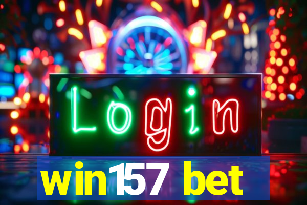 win157 bet