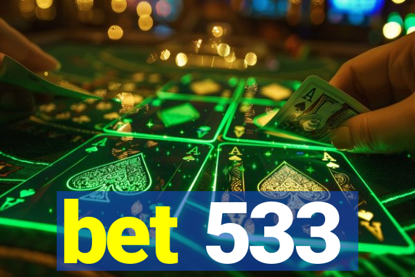 bet 533