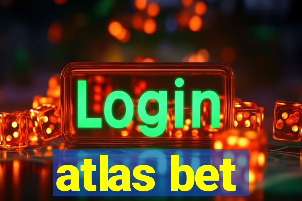 atlas bet