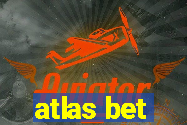 atlas bet