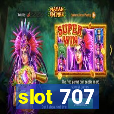 slot 707