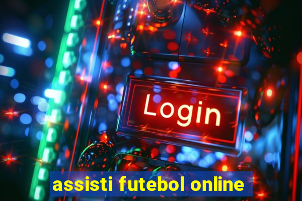 assisti futebol online