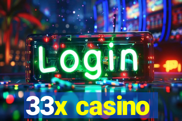 33x casino