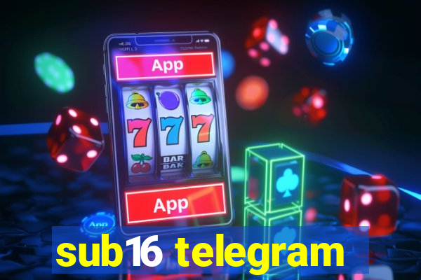 sub16 telegram