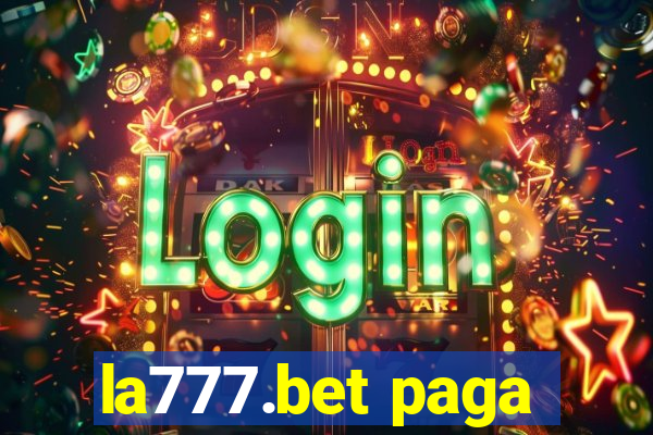 la777.bet paga